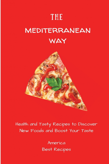 THE MEDITERRANEAN WAY