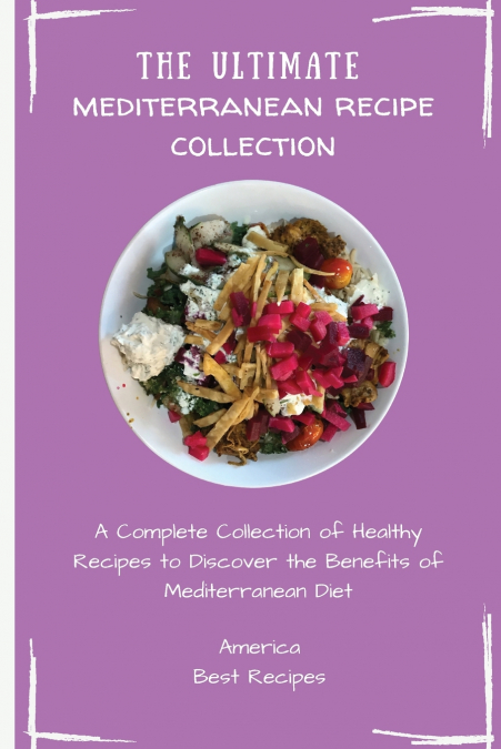 THE ULTIMATE MEDITERRANEAN RECIPE COLLECTION