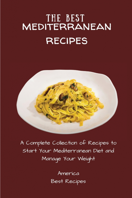 THE BEST MEDITERRANEAN RECIPES