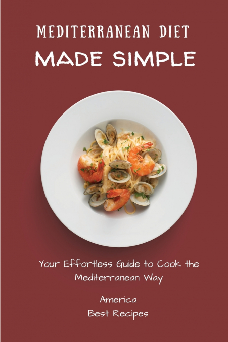MEDITERRANEAN DIET MADE SIMPLE