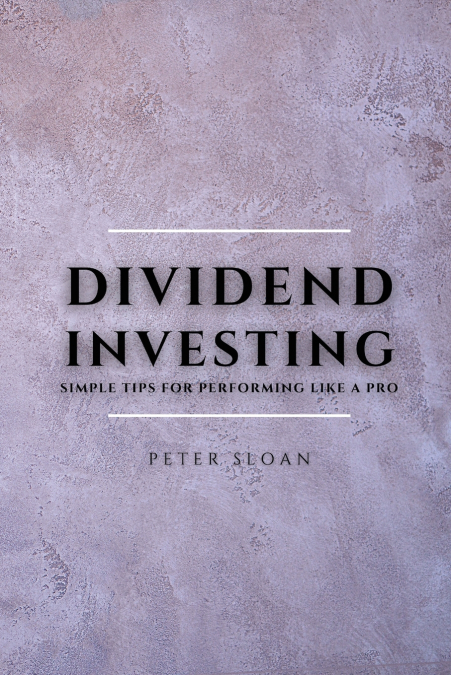 DIVIDEND INVESTING