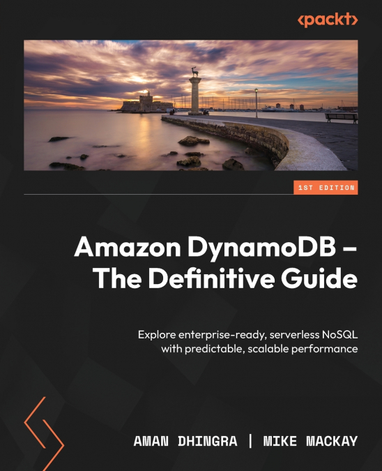 AMAZON DYNAMODB - THE DEFINITIVE GUIDE