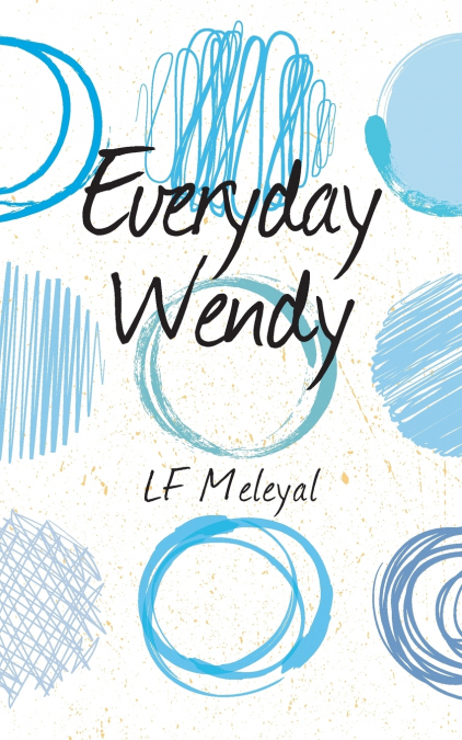 EVERYDAY WENDY