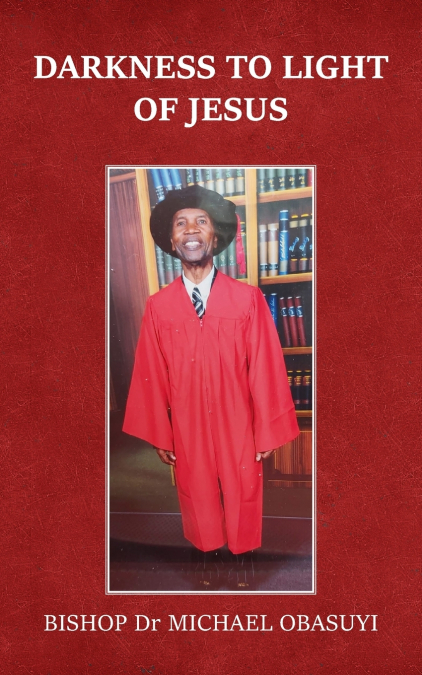 DARKNESS TO LIGHT OF JESUS