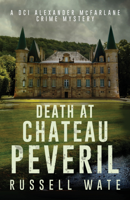 DEATH AT CHATEAU PEVERIL