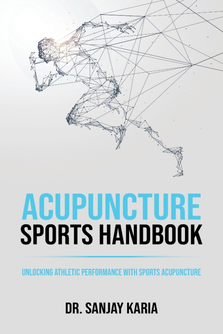ACUPUNCTURE SPORTS HANDBOOK