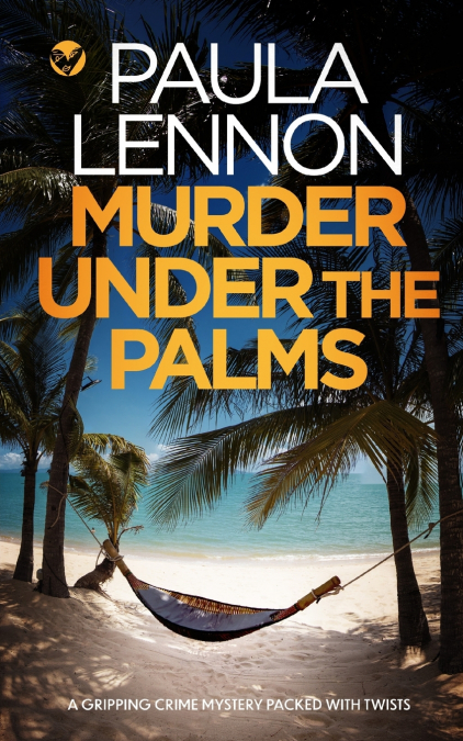 MURDER UNDER THE PALMS A GRIPPING CRIME MYSTERY PACKED WITH