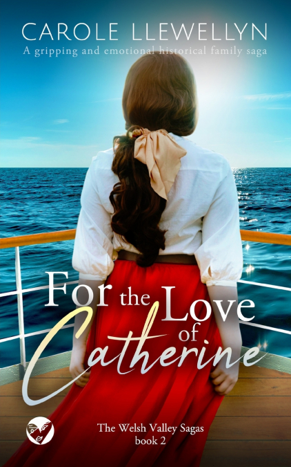 FOR THE LOVE OF CATHERINE A GRIPPING AND EMOTIONAL HISTORICA