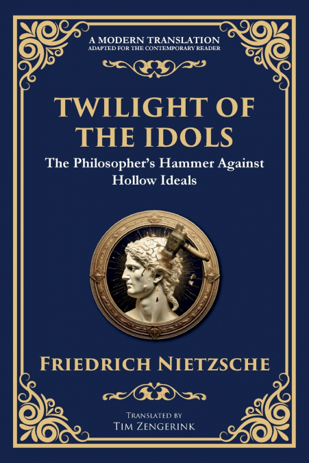 TWILIGHT OF THE IDOLS