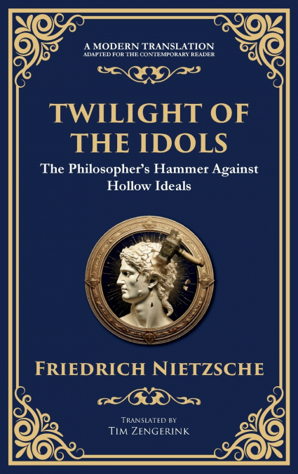 TWILIGHT OF THE IDOLS