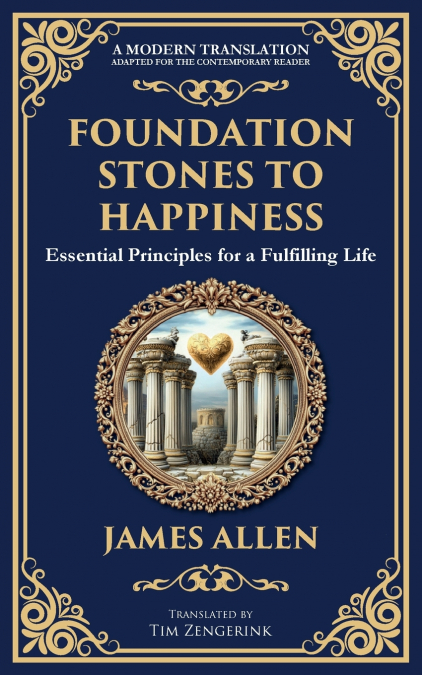 FOUNDATION STONES TO HAPPINESS