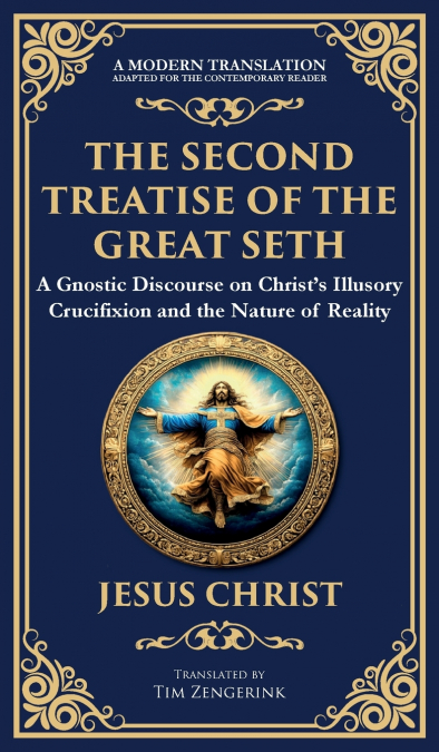 THE SECOND TREATISE OF THE GREAT SETH