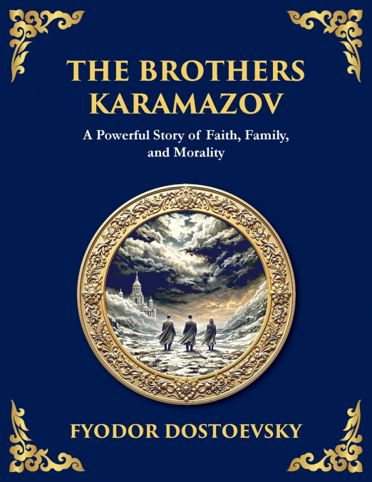 THE BROTHERS KARAMAZOV