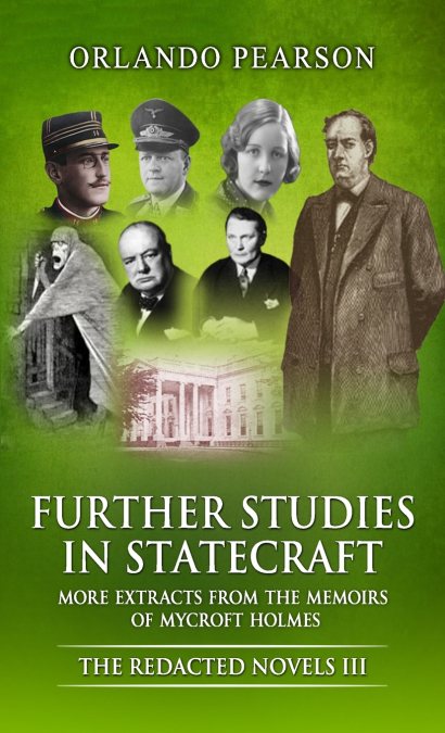 FURTHER STUDIES IN STATECRAFT