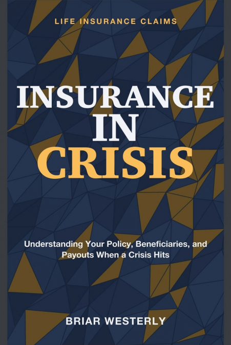INSURANCE IN CRISIS