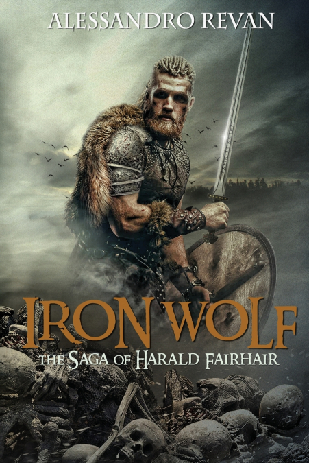 IRON WOLF - THE SAGA OF HARALD FAIRHAIR