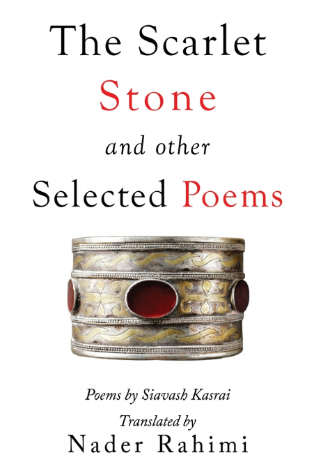 THE SCARLET STONE AND OTHER SELECTED POEMS