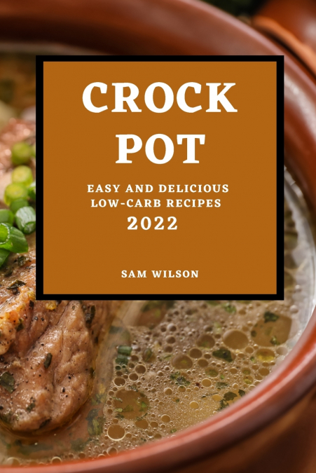 CROCK POT 2022