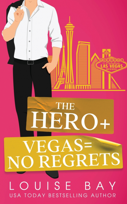THE HERO + VEGAS = NO REGRETS