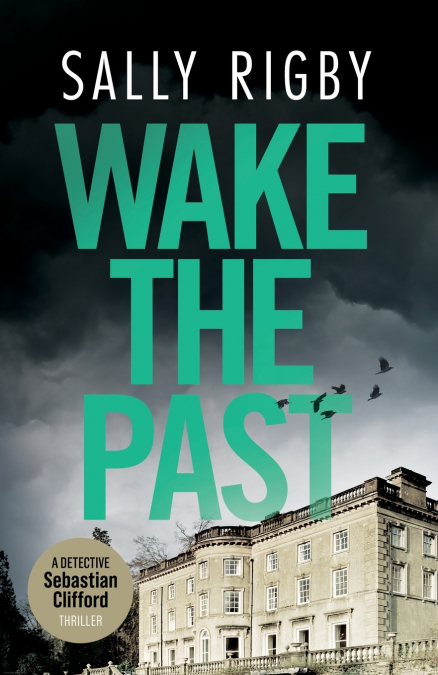 WAKE THE PAST