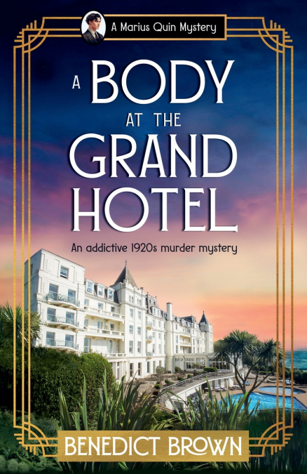A BODY AT THE GRAND HOTEL