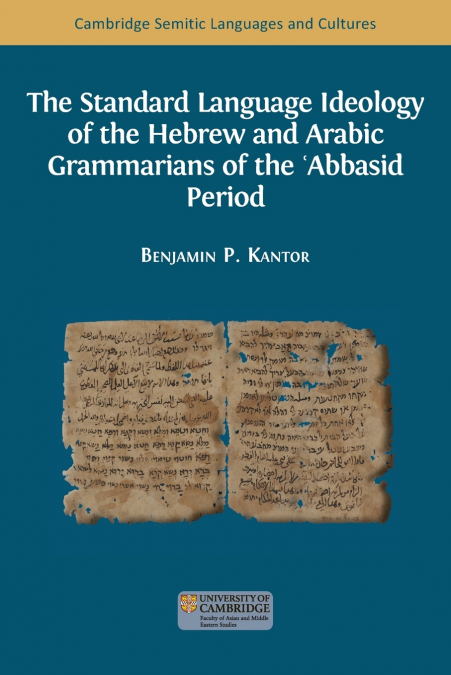 THE STANDARD LANGUAGE IDEOLOGY OF THE HEBREW AND ARABIC GRAM
