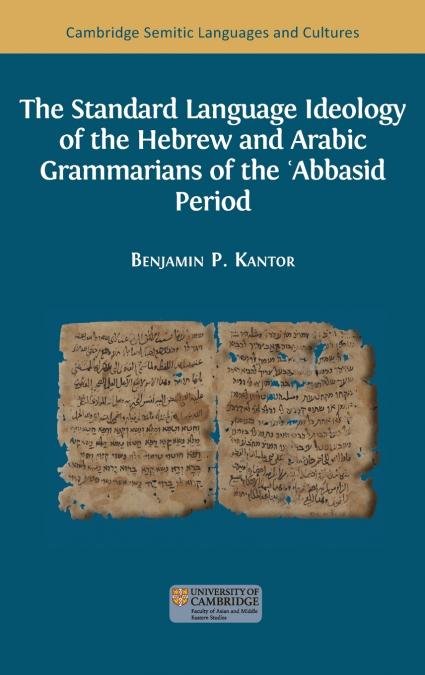 THE STANDARD LANGUAGE IDEOLOGY OF THE HEBREW AND ARABIC GRAM