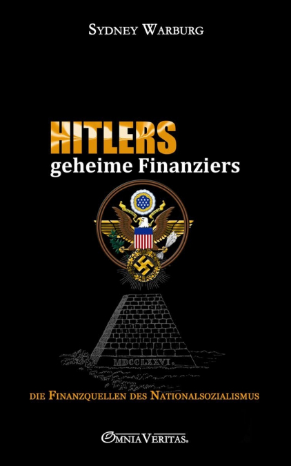 LES FINANCIERS SECRETS D?HITLER