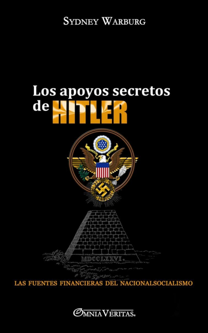 LOS APOYOS SECRETOS DE HITLER