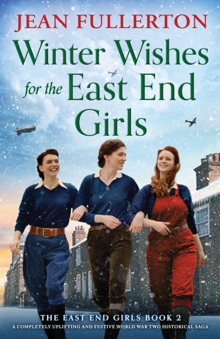 WINTER WISHES FOR THE EAST END GIRLS