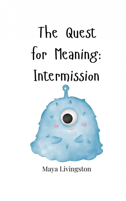 THE QUEST FOR MEANING