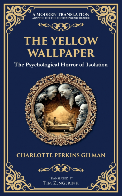 THE YELLOW WALLPAPER