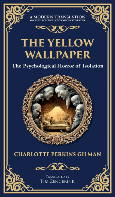 THE YELLOW WALLPAPER