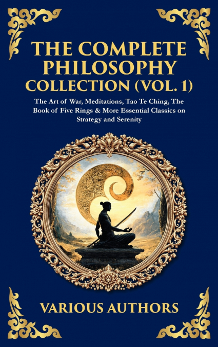THE COMPLETE PHILOSOPHY COLLECTION (VOL. 1)