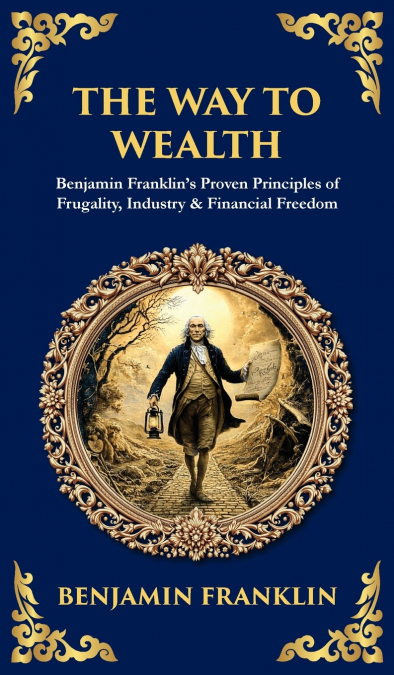 THE WAY TO WEALTH
