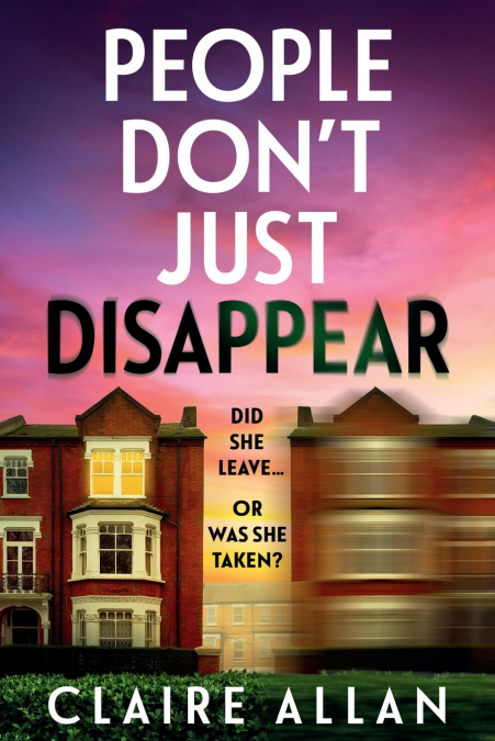 PEOPLE DON?T JUST DISAPPEAR