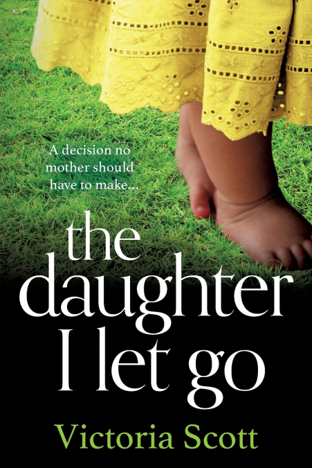 THE DAUGHTER I LET GO