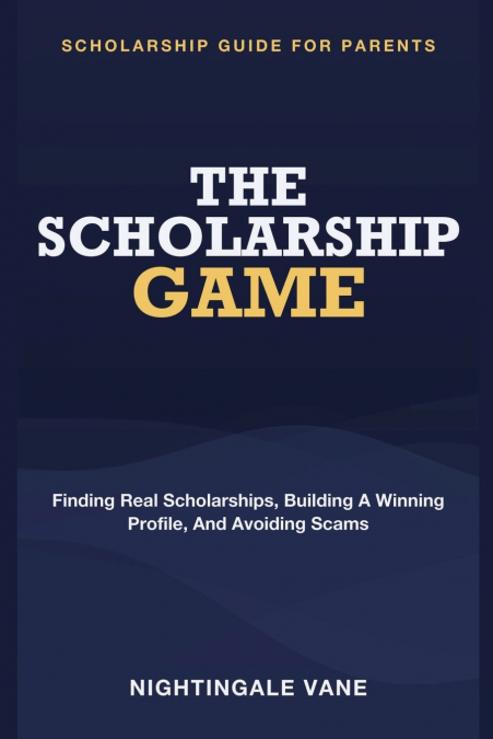 THE SCHOLARSHIP GAME