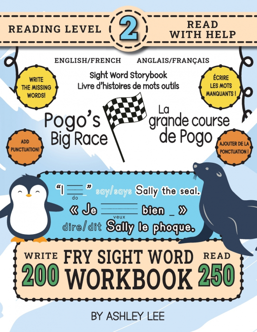 250 SIGHT WORD STORYBOOK, POGO?S BIG RACE (LEVEL 2) BILINGUA