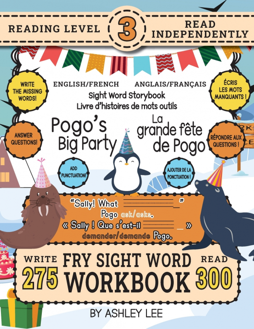 300 SIGHT WORD STORYBOOK, POGO?S BIG PARTY (LEVEL 3) BILINGU