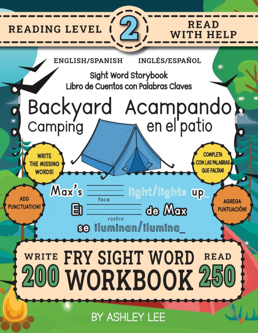 250 SIGHT WORD STORYBOOK, BACKYARD CAMPING (LEVEL 2) BILINGU