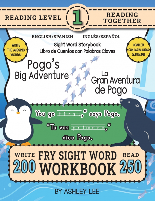 250 SIGHT WORD STORYBOOK, POGO?S BIG ADVENTURE (LEVEL 1) BIL
