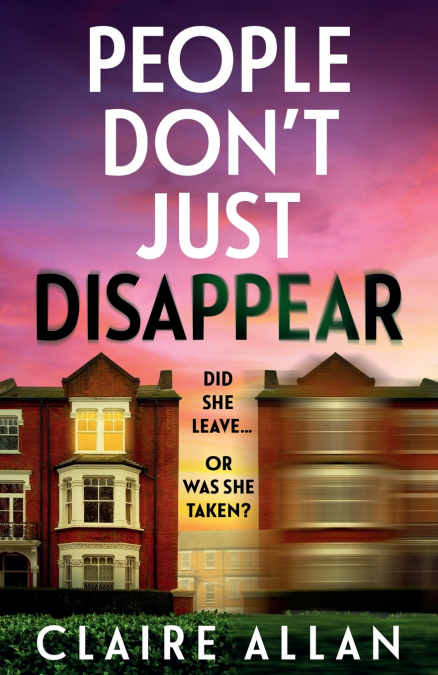 PEOPLE DON?T JUST DISAPPEAR