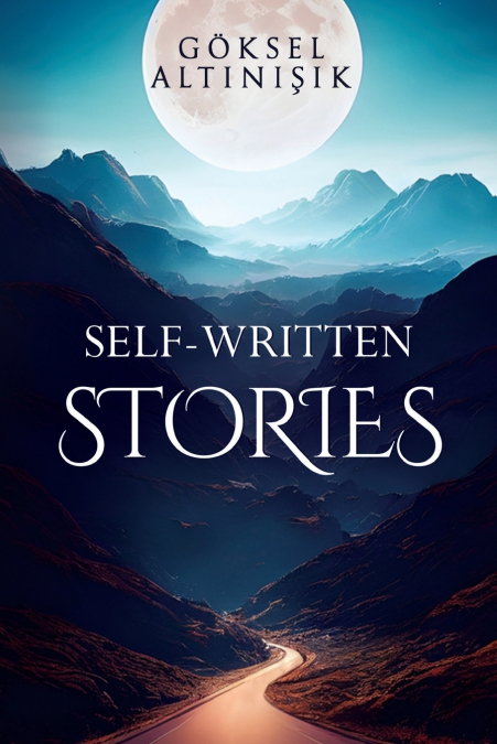 SELF-WRITTEN STORIES