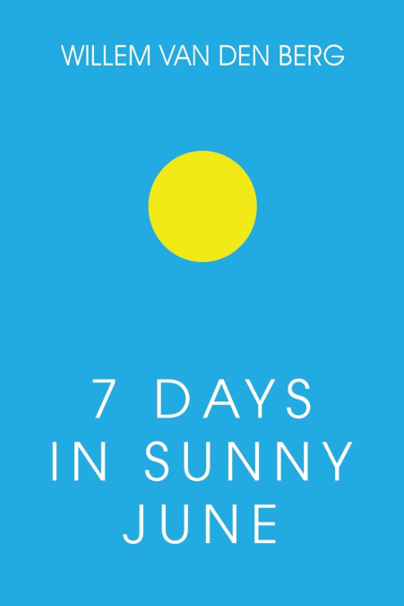 7 DAYS IN SUNNY JUNE