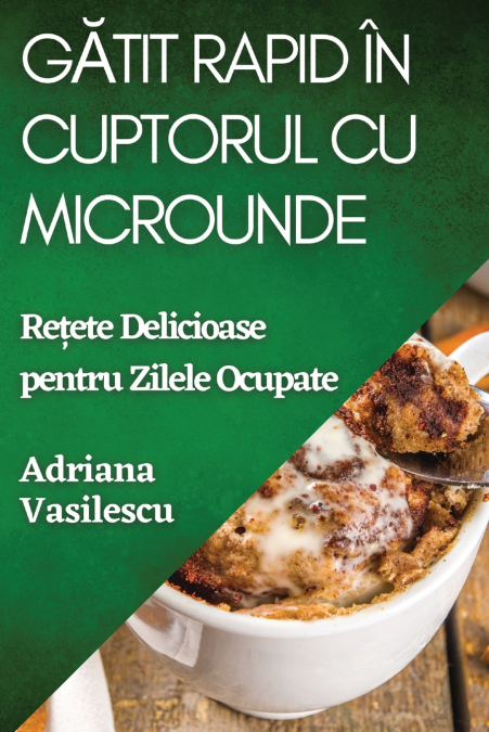 G?TIT RAPID IN CUPTORUL CU MICROUNDE