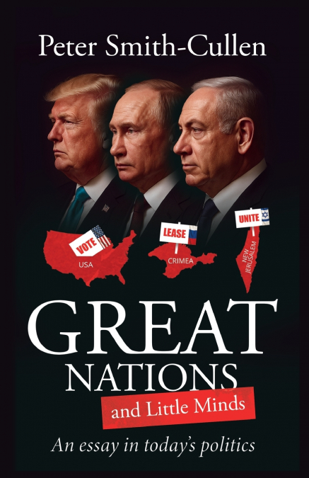 GREAT NATIONS AND LITTLE MINDS