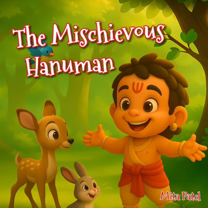 THE MISCHIEVOUS HANUMAN
