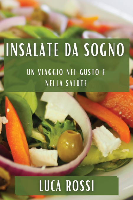 INSALATE DA SOGNO