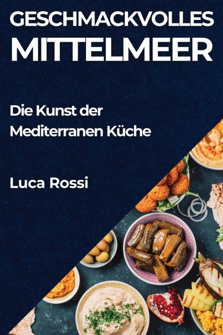 GESCHMACKVOLLES MITTELMEER